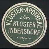 Präge-Reklamemarke Kloster Indersdorf, Kloster-Apotheke