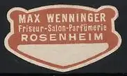 Präge-Reklamemarke Rosenheim, Max Wenninger, Friseur-Salon & Parfümerie