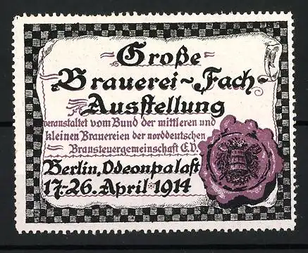 Reklamemarke Berlin, Grosse Brauerei-Fach-Ausstellung 1914, Siegel mit Fass