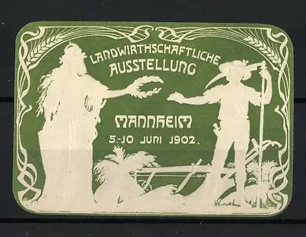 Präge-Reklamemarke Mannheim, Landwirtschaftl. Ausstellung der DLG 1902, Germania und Bauer
