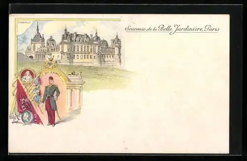 Lithographie Chantilly, Le Duc D'Aumale, Chateau Chantilly, Souvenir de la Belle Jardiniere, Paris