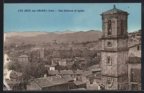 AK Les Arcs-sur-Argens, Vue Gènèrale et Eglise