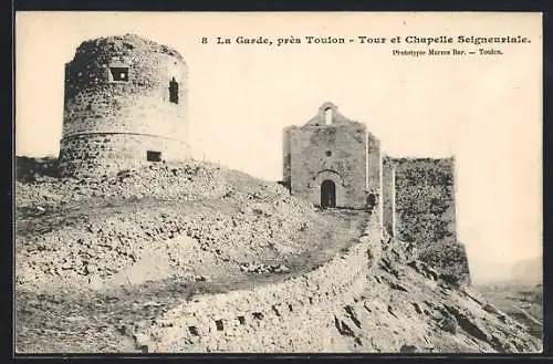 AK La Garde, Tour et Chapelle Seigneuriale