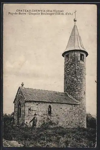 AK Chateau-Chervix, Puy-de-Barre-Chapelle Boulenger