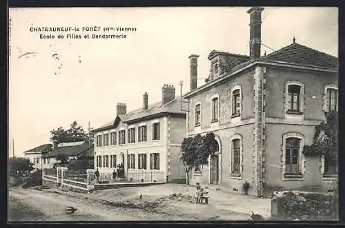 AK Chateauneuf-la-Forêt, École de Filles et Gendarmerie