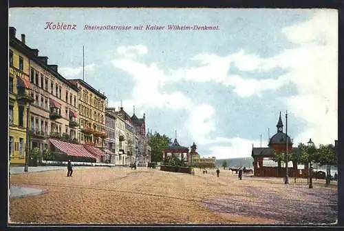 AK Koblenz, Rheinzollstrasse mit Kaiser Wilhelm-Denkmal