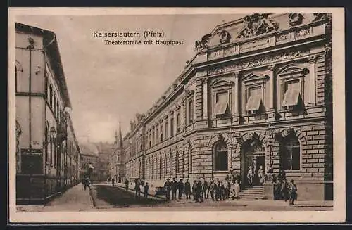 AK Kaiserslautern i. d. Pfalz, die Hauptpost in der Theaterstrasse