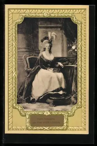 AK Marie Antoinette von Frankreich