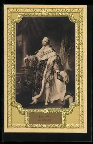 AK König Louis XVI von Frankreich