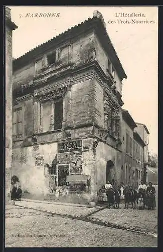 AK Narbonne, L`Hotellerie des Trois-Nourrices