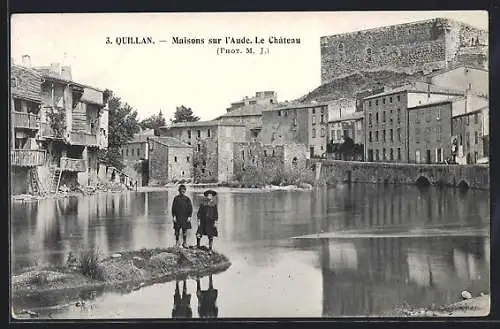 AK Quillan, Maisons sur l`Aude, Le Château