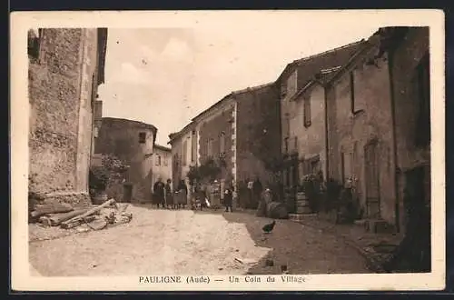 AK Pauligne /Aude, Un Coin du Village