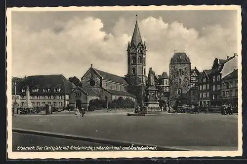 AK Eisenach, Karlsplatz mit Nikolaikirche, Lutherdenkmal und Ärztedenkmal