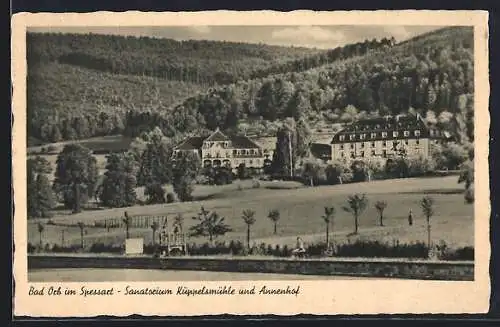 AK Bad Orb im Spessart, Sanatorium Kuppelsmühle und Annenhof