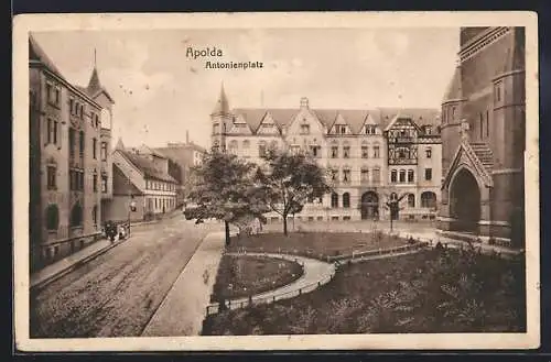 AK Apolda, Antonienplatz mit Strassenpartie