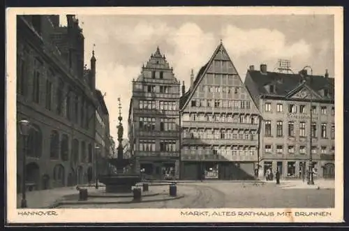 AK Hannover, Markt, Altes Rathaus mit Brunnen