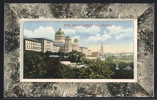 AK Bern, Bundesgebäude mit Münster, Passepartout