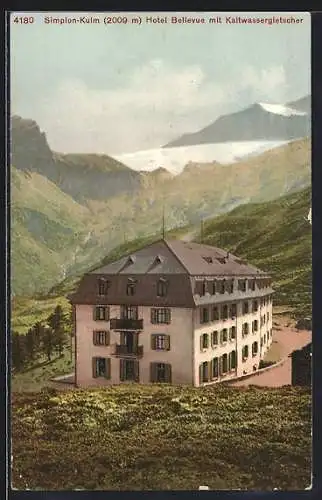 AK Simplon-Kulm, Hotel Bellevue mit Kaltwassergletscher