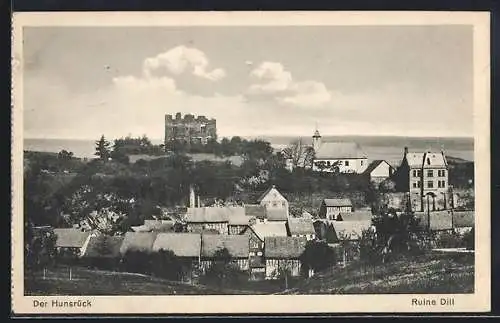 AK Dill /Hunsrück, Blick auf die Ruine
