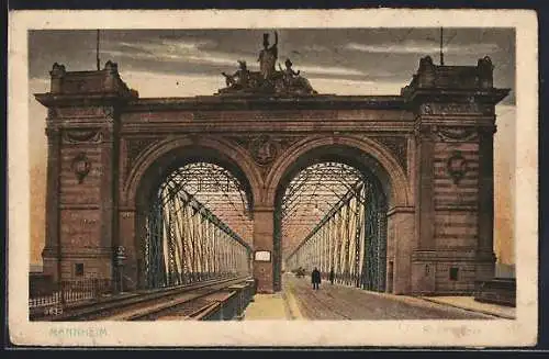 AK Mannheim, Portal der Rheinbrücke