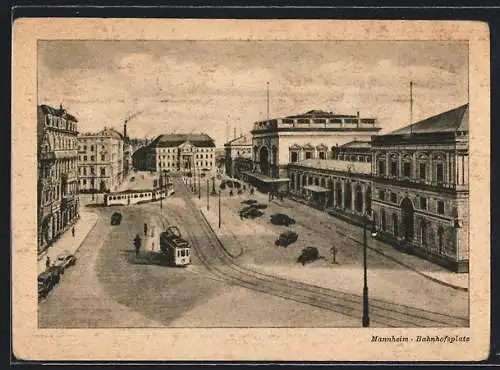 Künstler-AK Mannheim, Bahnhofsplatz mit Strassenbahn