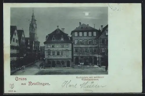 Mondschein-AK Reutlingen, Marktplatz mit mittlerer Wilhelmstrasse