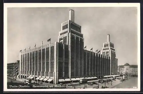 AK Berlin-Neukölln, Hermannplatz mit Karstadt-Haus im Art Deco-Stil