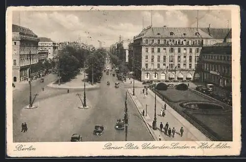 AK Berlin, Pariser Platz, Unter den Linden m. Hotel Adlon