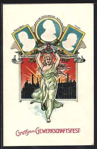 AK Gewerkschaftsfest mit allegorischer Frauengestalt und Portraits von Bebel, Liebknecht und Singer