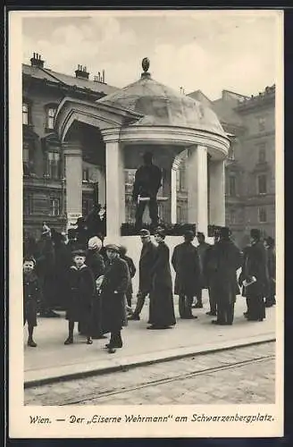 AK Wien, der Eiserne Wehrmann am Schwarzenbergplatz