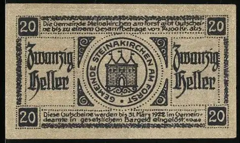 Notgeld Steinakirchen am Forst 1922, 20 Heller, Gemeindeemblem und gotische Schriftzüge