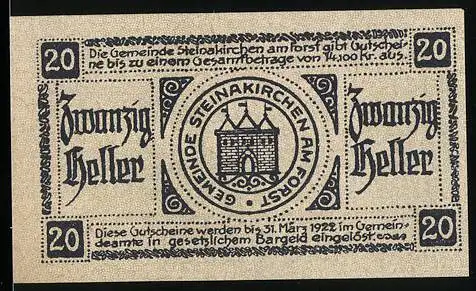 Notgeld Steinakirchen am Forst 1922, 20 Heller, Gemeindewappen und gotische Schriftzüge