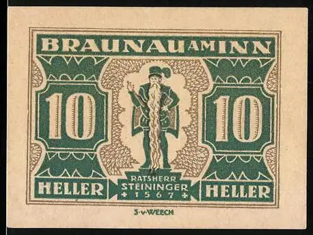 Notgeld Braunau am Inn, 10 Heller, Ratsherr Steininger und Wappen der Stadtgemeinde Braunau