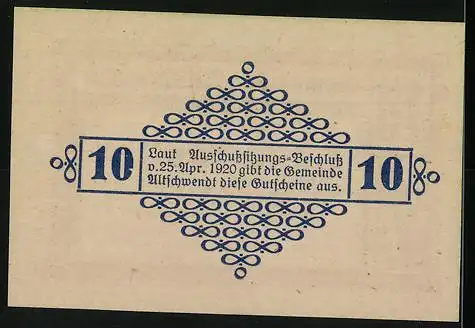 Notgeld Altschwendt 1920, 10 Heller, dekoratives Muster und Text zur Gültigkeitserklärung