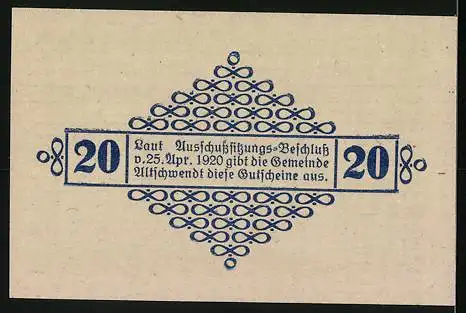 Notgeld Altschwendt 1920, 20 Heller, dekoratives Muster und Text über Ausgabeentscheidung