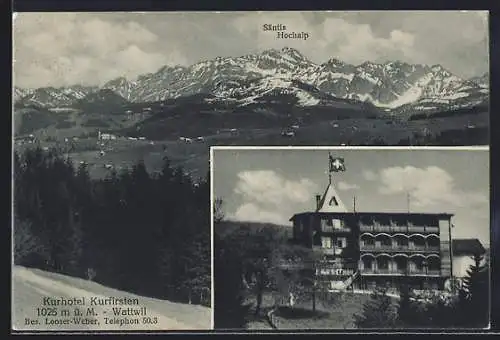 AK Wattwil, Kurhotel Kurfirsten, Säntis-Hochalp