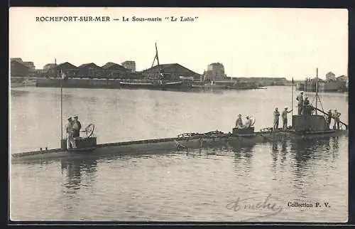 AK Rochefort-sur-Mer, Le Sous-marin Le Lutin, U-Boot