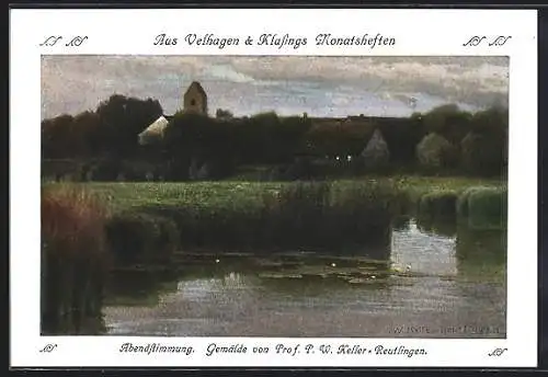 Künstler-AK Velhagen & Klasings Monatsheften, Abenstimmung von P. W. Keller-Reutlingen