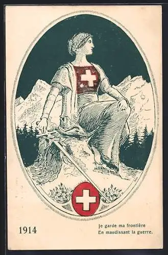 AK Je garde ma frontière..., Grenzbesetzung 1914, Helvetia