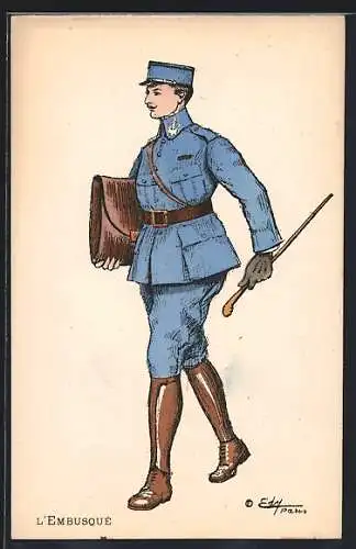 Künstler-AK L`Embusqué, französischer Adjutant in Uniform