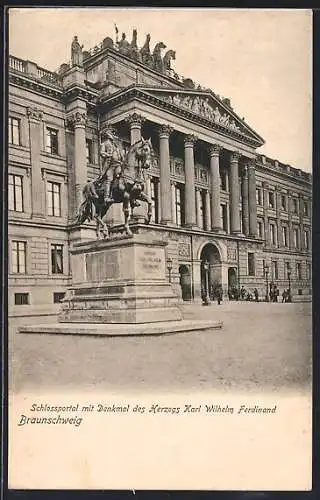 AK Braunschweig, Schlossportal mit Denkmal des Herzogs Karl Wilhelm Ferdinand