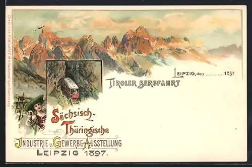 Lithographie Leipzig, Sächsisch-Thüringische Industrie- und Gewerbe-Ausstellung 1897, Bergbahn, Tiroler Bergfahrt