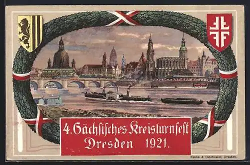 AK Dresden, 4. Sächsische Kreisturnfest 1921, Wappen, Dampfer an der Friedrich-Augustbrücke