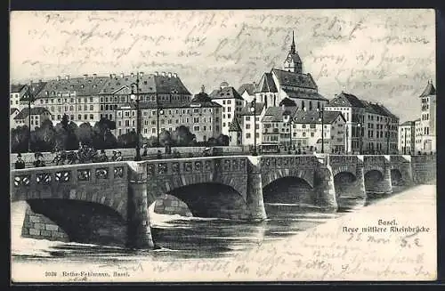 AK Basel, Neue mittlere Rheinbrücke