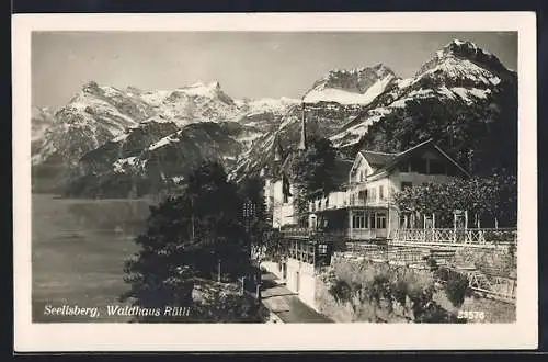 AK Seelisberg, Restaurant Waldhaus Rütli mit Bergpanorama