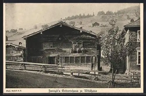 AK Wildhaus, Blick auf Zwingli`s Geburtshaus