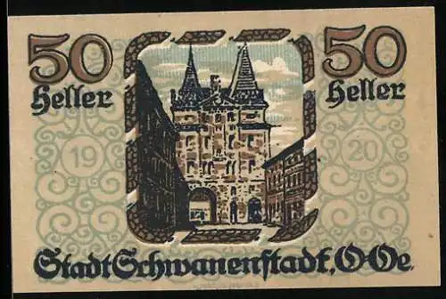 Notgeld Schwanenstadt 1920, 50 Heller, Stadttor und Wappen mit Schwänen