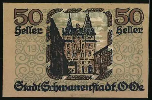 Notgeld Schwanenstadt 1920, 50 Heller, Stadtansicht mit Wappen und Stadtgebäude