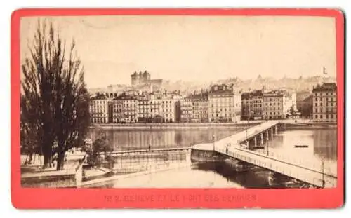 Fotografie F. Charnaux, Geneve, Ansicht Genf - Geneve, Et le Pont des Bergues