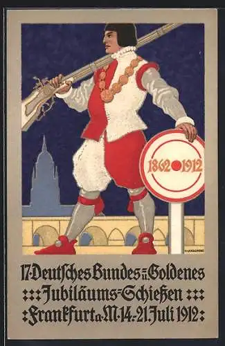 Künstler-AK H. Landgrebe, Frankfurt, 17. Deutsches- und Goldenes Jubiläumsschiessen 14.-21. Juli 1912